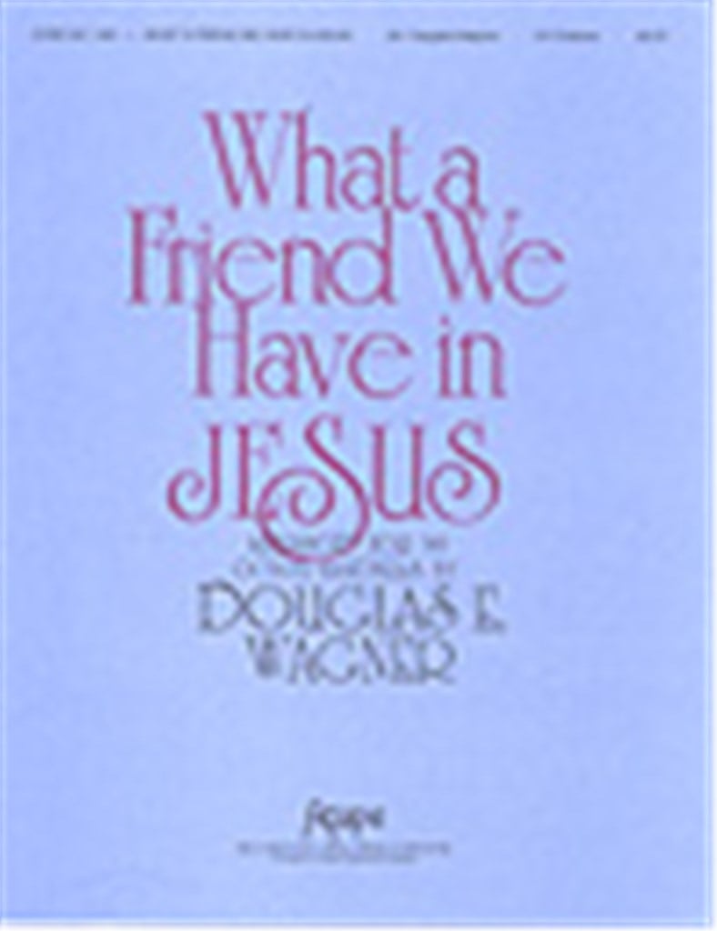 What a Friend We Have In Jesus